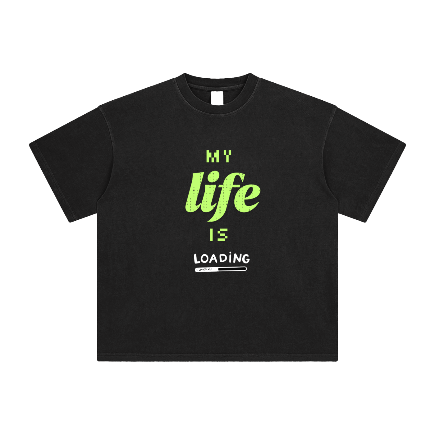 My Life is Loading - Enzyme Washed T-Shirt (Green)